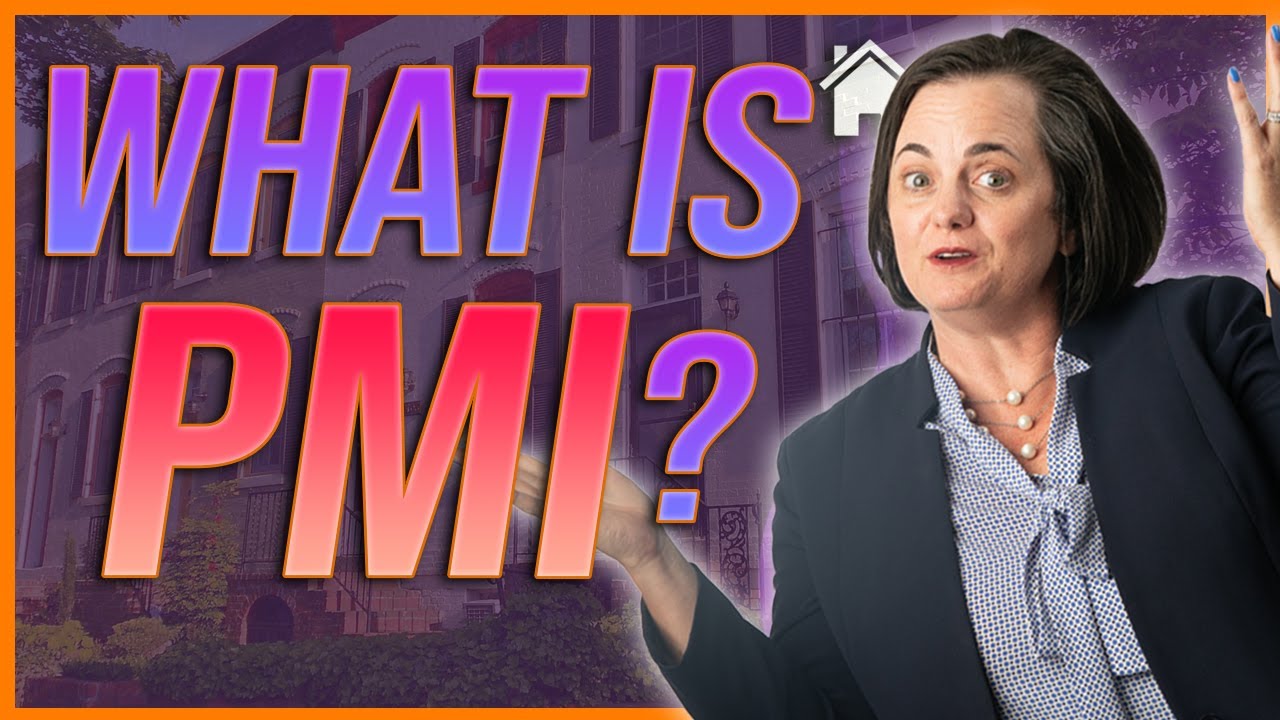 Private Mortgage Insurance Explained / PMI Definition