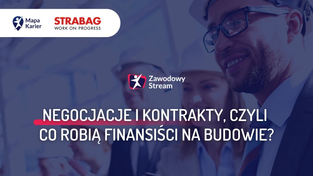 Negocjacje i kontrakty - czyli co robią finansiści na budowie?