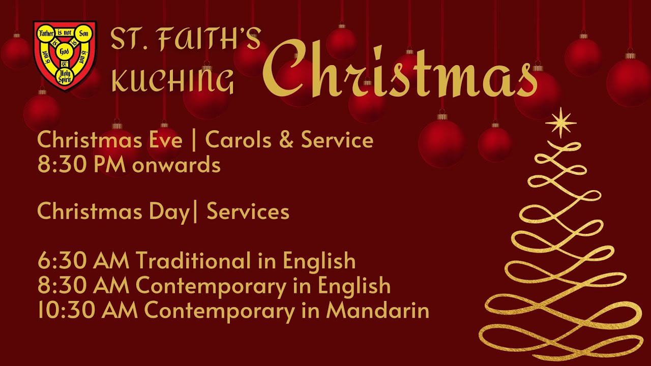 Christmas Eve Worship Service with Carols  from St. Faith's Kuching