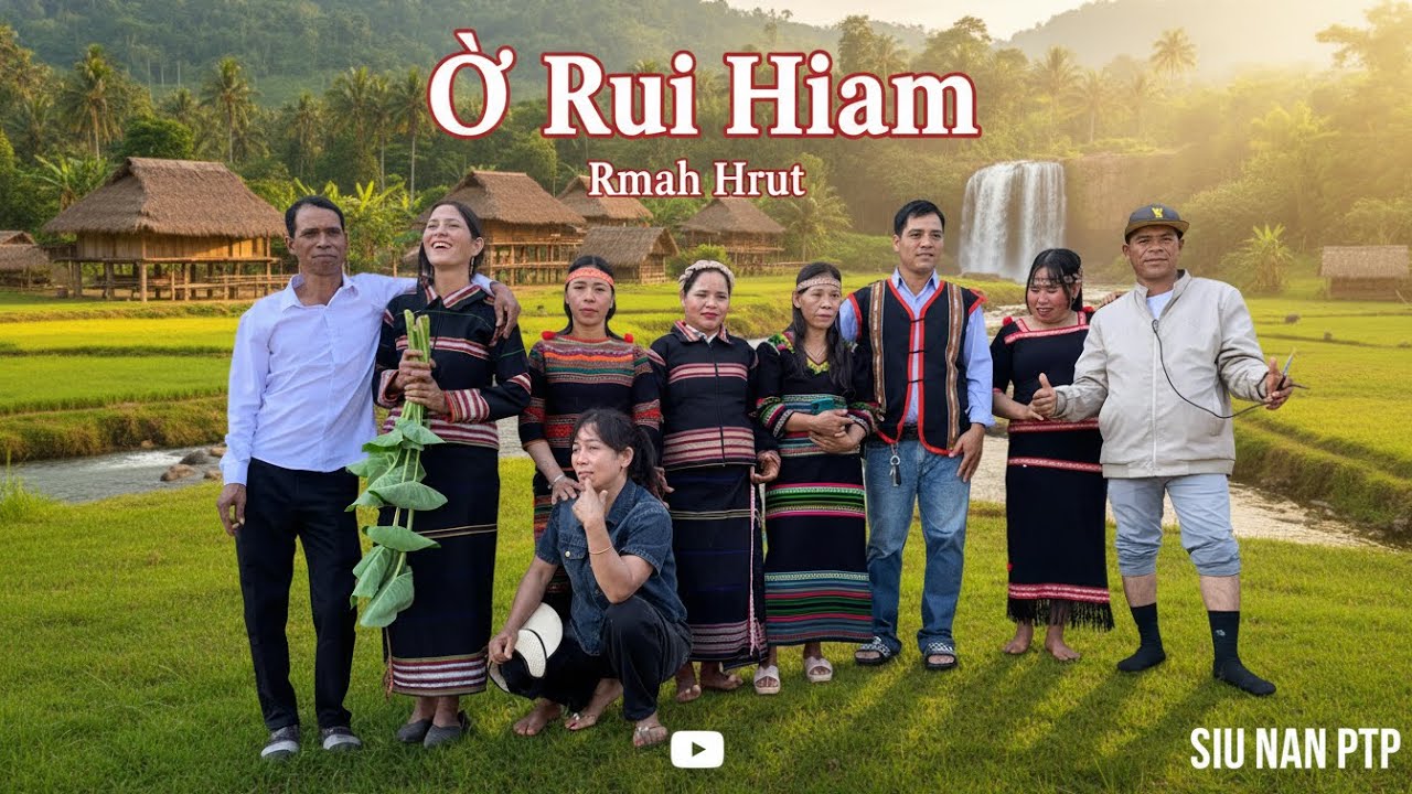 Hmư̆ Tơlơi Adoh Jrai - Ơ Rui Hiam | Neh Hrut | Dân Ca Gia Rai @SIUNANPTP 