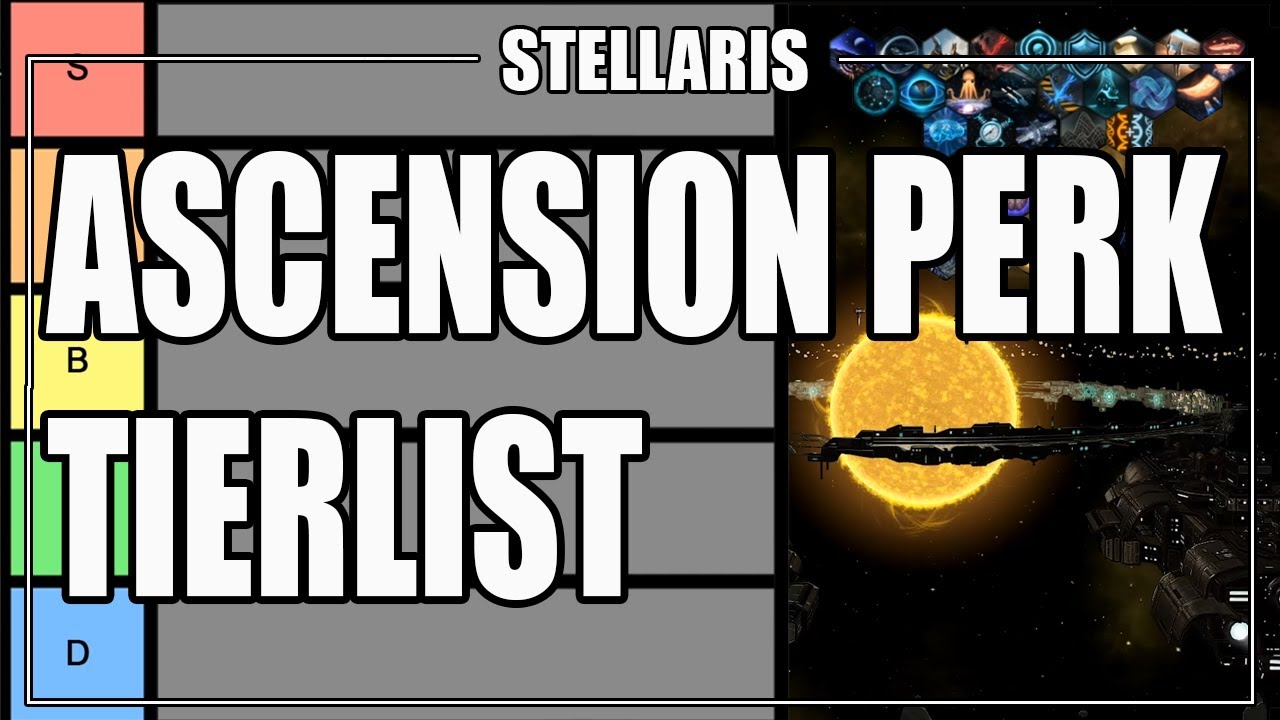 Stellaris - Ascension Perks Tier List (2.7)