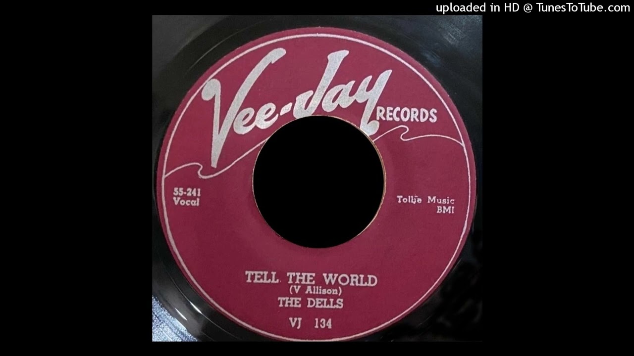 The Dells - Tell The World