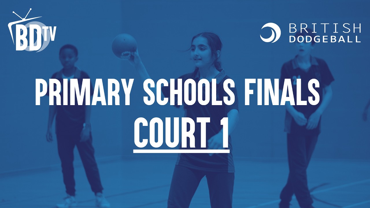 British Dodgeball | Primary Schools Finals - Court 1
