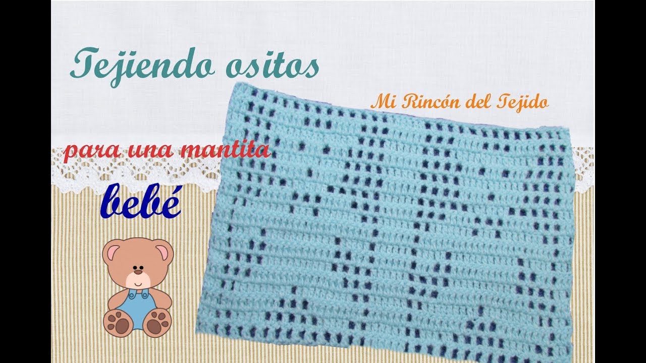 Paso a paso punto Filet para una manta bebé - Filet stitch step-by-step tutorial for a baby blanket