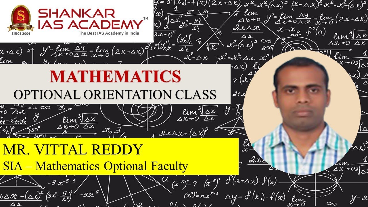 Mathematics Optional Demo & orientation ll Mr. Vittal Reddy - SIA faculty - Mathematics Optional