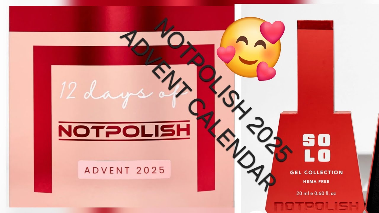 @notpolish_nails 2025 ADVENT CALENDAR/SOLO GEL POLISH SET *LATE VIDEO* #notpolish #adventcalendar 