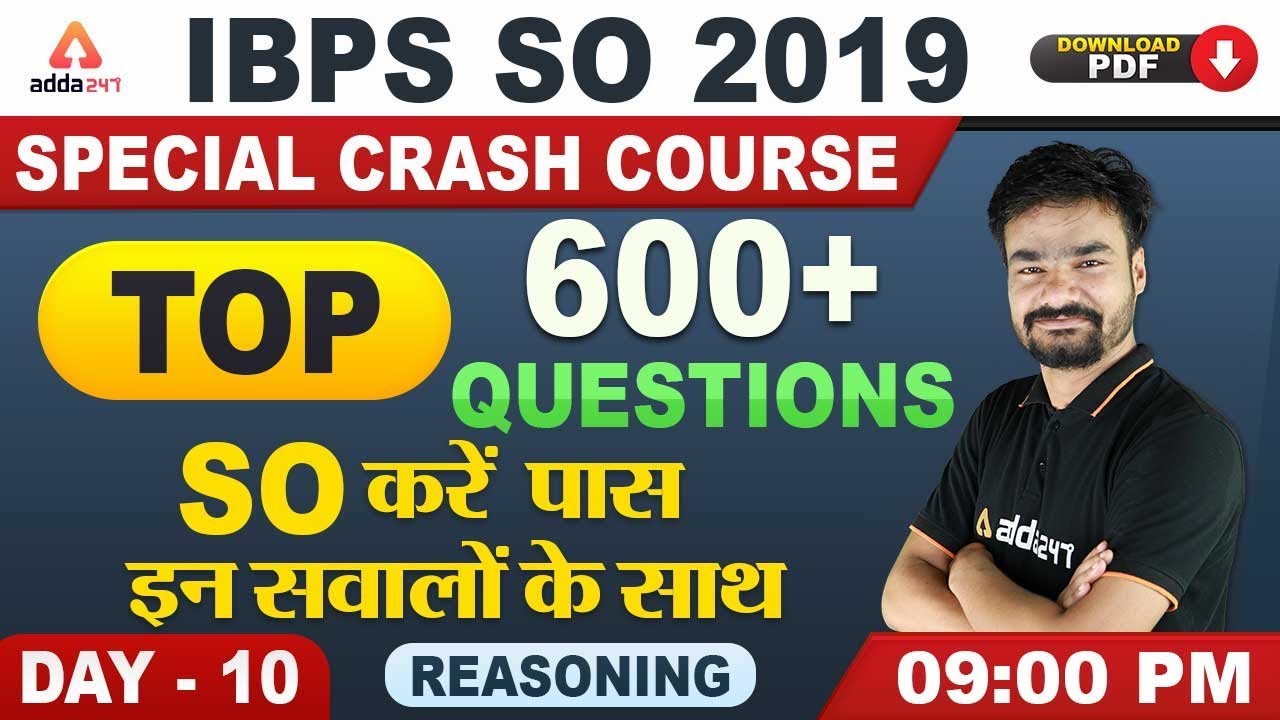 IBPS SO Pre 2019 | Reasoning | Top 600+ Questions Series