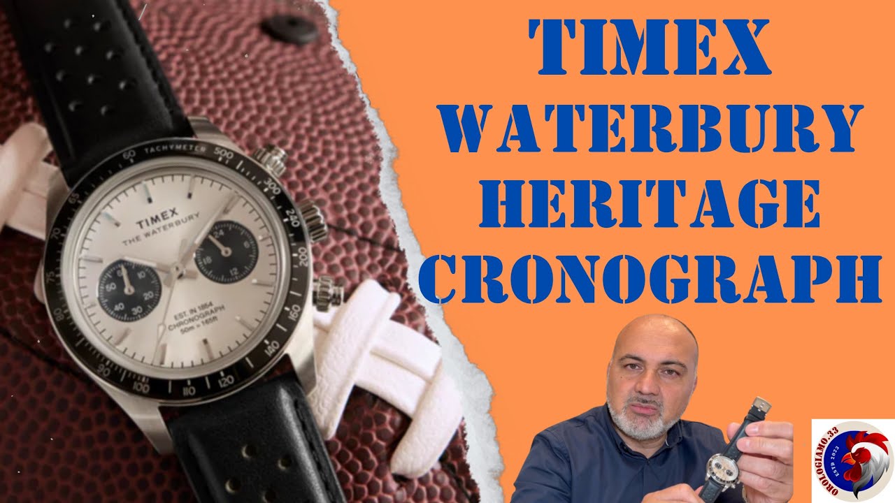 Timex Waterbury Heritage. Un cronografo dal sapore Vintage, con un’estetica bellissima!