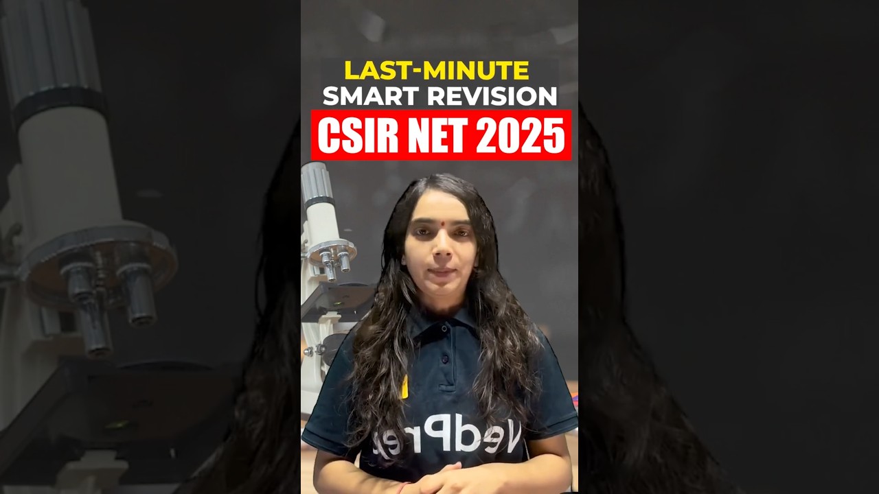 👉 Last-Minute Smart Revision for CSIR NET 2025 Life Sciences | Score High in Less Time