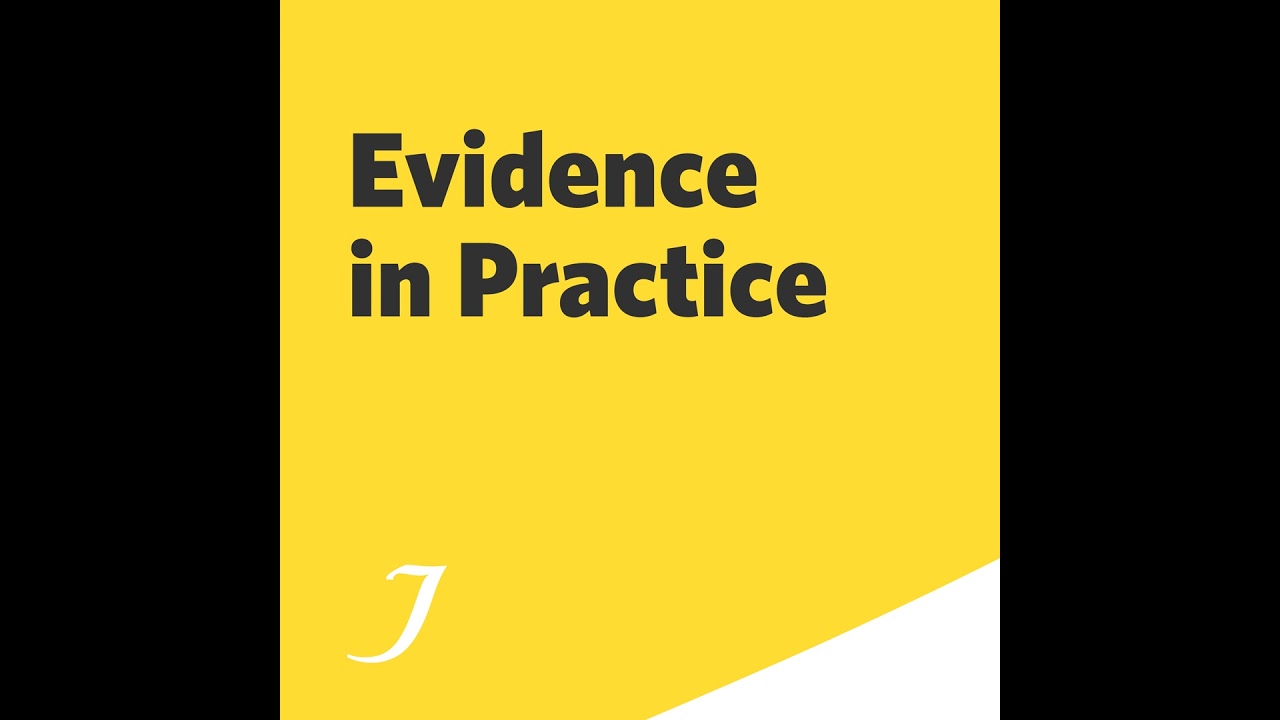 The real-life challenges of using Evidence in Practice