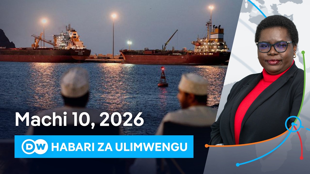 DW Kiswahili Habari za Ulimwengu | 10.03.2026 | Mchana | Swahili Habari leo | Podcast