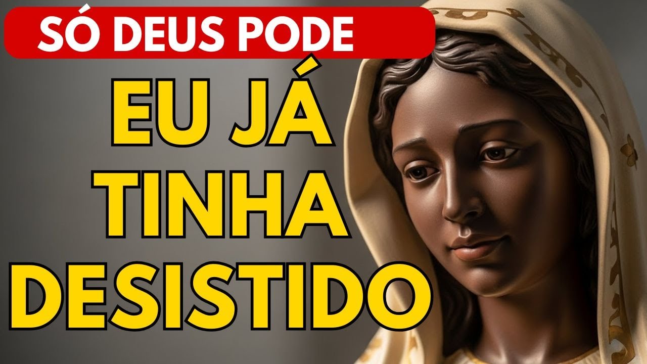 O Milagre Mais Difícil Vai Se Realizar | Nossa Senhora Vai Fazer o Que Ninguém Consegue