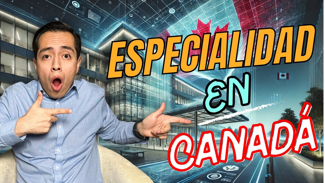 REQUISITOS y TIPS para hacer la RESIDENCIA MÉDICA EN CANADÁ