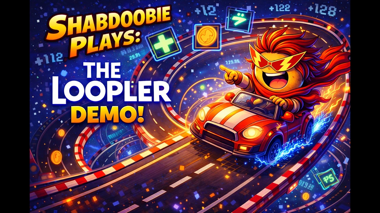 Shabadoobie Plays: The Loopler (Demo) Part 1 - A Racing Roguelike?