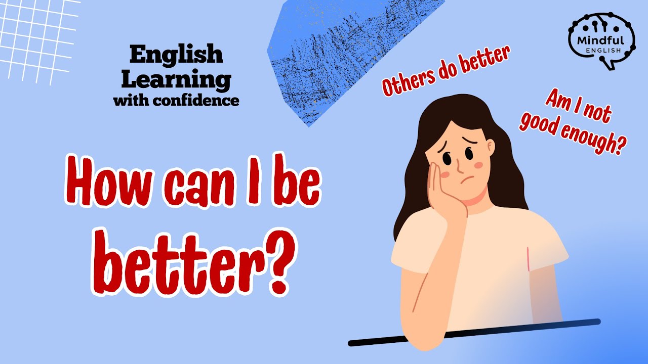 English Learning Podcast | How can I be better? | English for Beginners | Mindful English