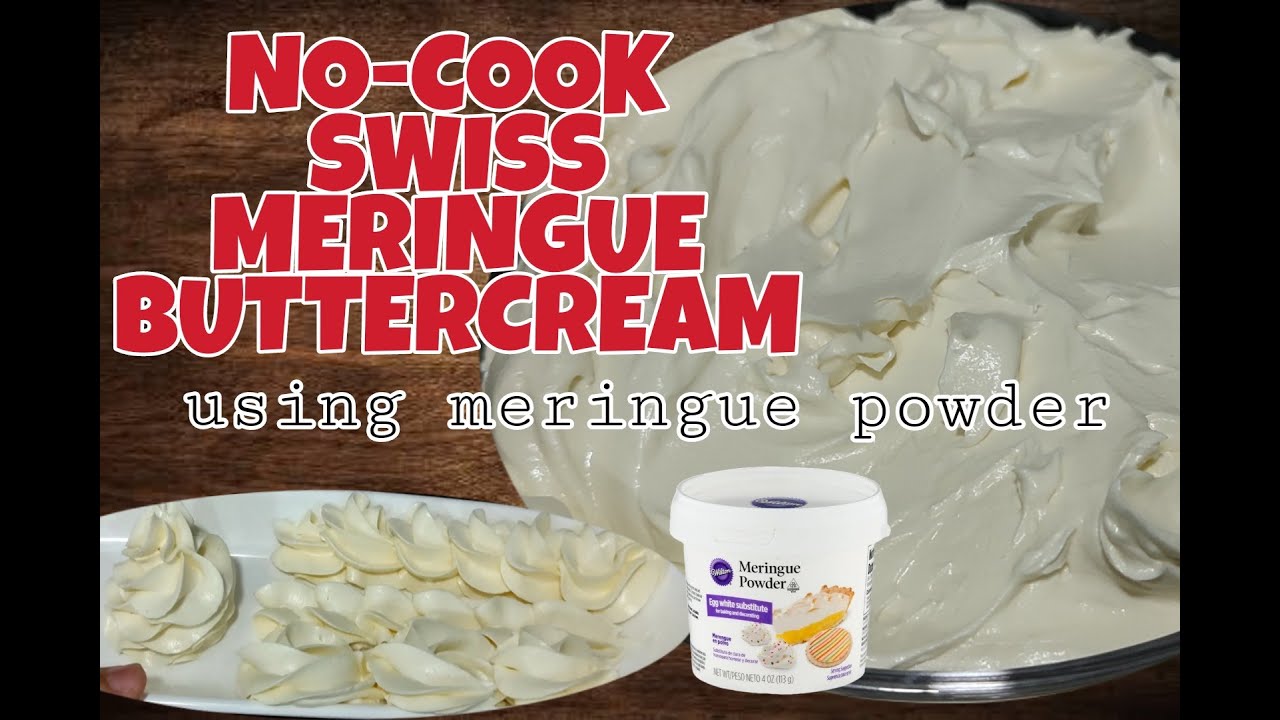 SUPER EASY NO-COOK SWISS MERINGUE BUTTERCREAM USING MERINGUE POWDER | HOW TO MAKE FROSTING #frosting
