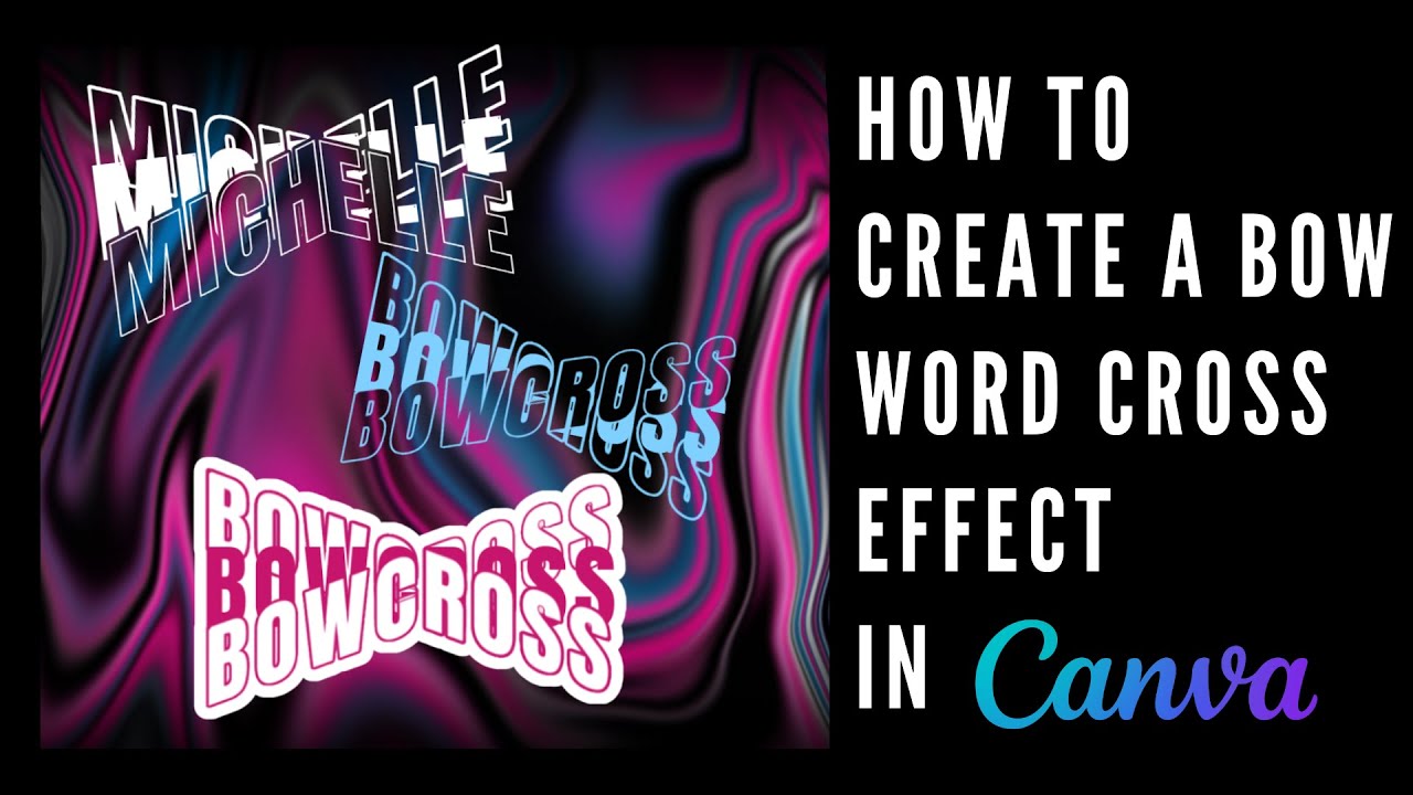 How to Create a Bow Word Cross Effect in Canva