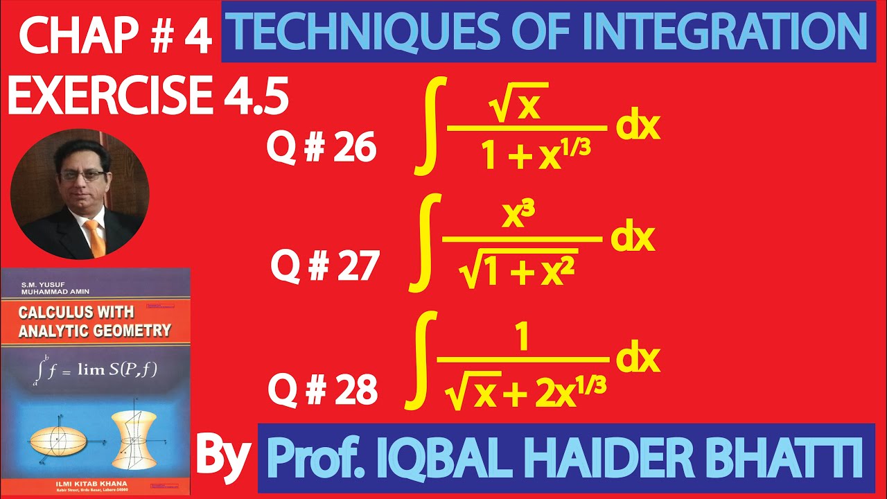 Ch# 4|TECHNIQUES OF INTEGRATION|EX 4.5 Q 26, 27,28|Calculus & Analytic Geometry by SM Yusuf Lec38