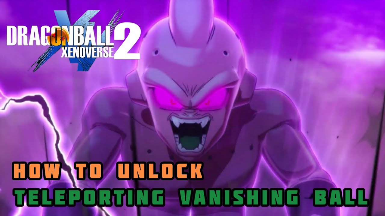 Dragon Ball Xenoverse 2: How To Unlock Teleporting Vanishing Ball!