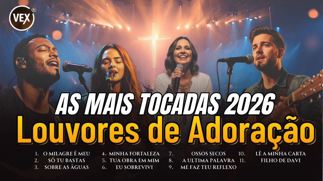 TOP LOUVORES 2026 🙏 As Músicas Que Estão Tocando Milhares de Corações