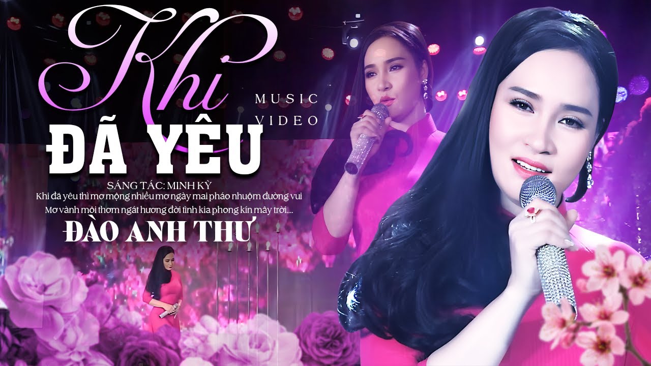 Khi Đã Yêu - Đào Anh Thư | Nhạc Trữ Tình Hải Ngoại MV HD