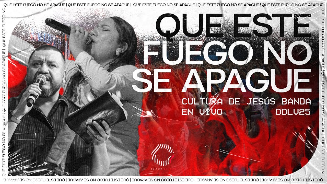 Que este fuego no se apague | Banda Cultura de Jesús