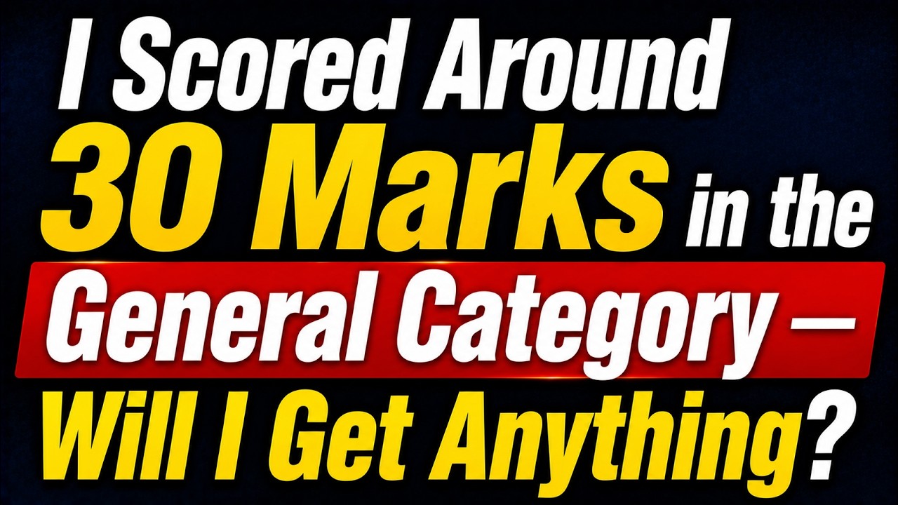I Scored Around 30 Marks in the General Category — Will I Get Anything? Mathstats @8810409392