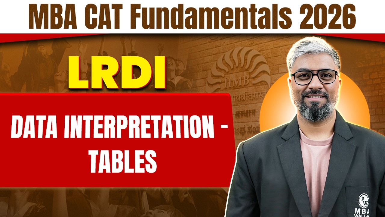 Data Interpretation - Tables | LRDI for CAT 2026 Preparation | MBA Wallah English