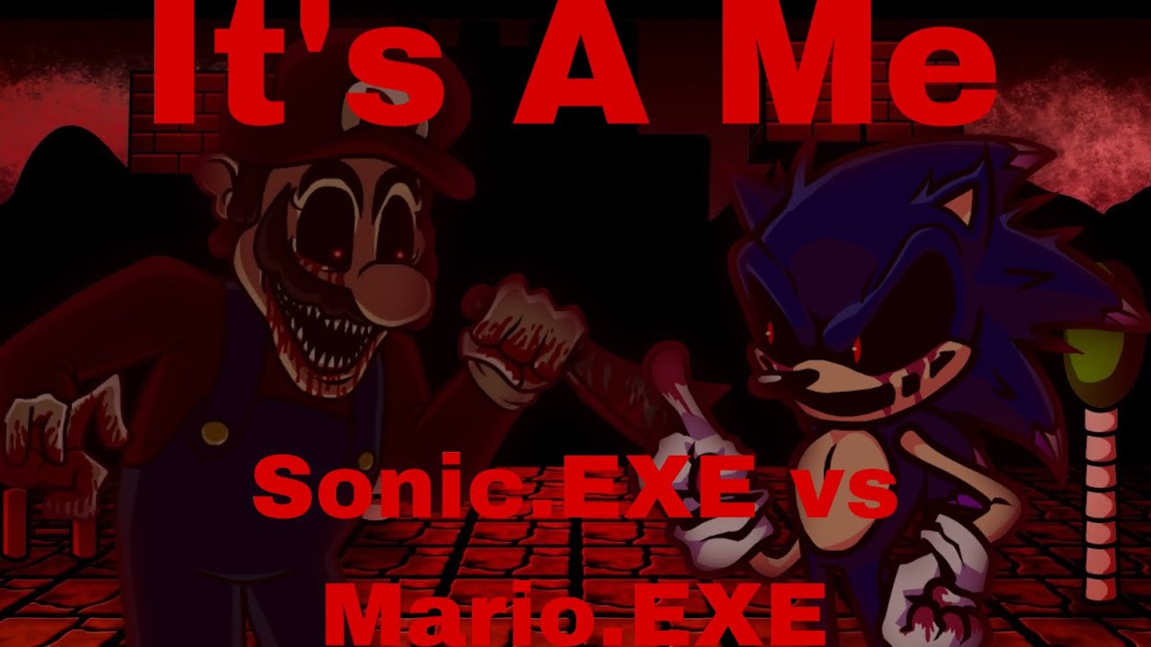Fnf It’s A Me but Sonic.EXE vs Mario.EXE