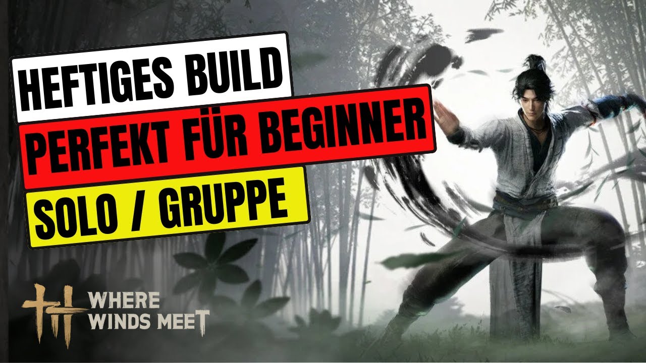 🔥 Mega Anfänger Build für Where Winds Meet mit Namenlosem Speer und Allheilfächer Tipps Tricks