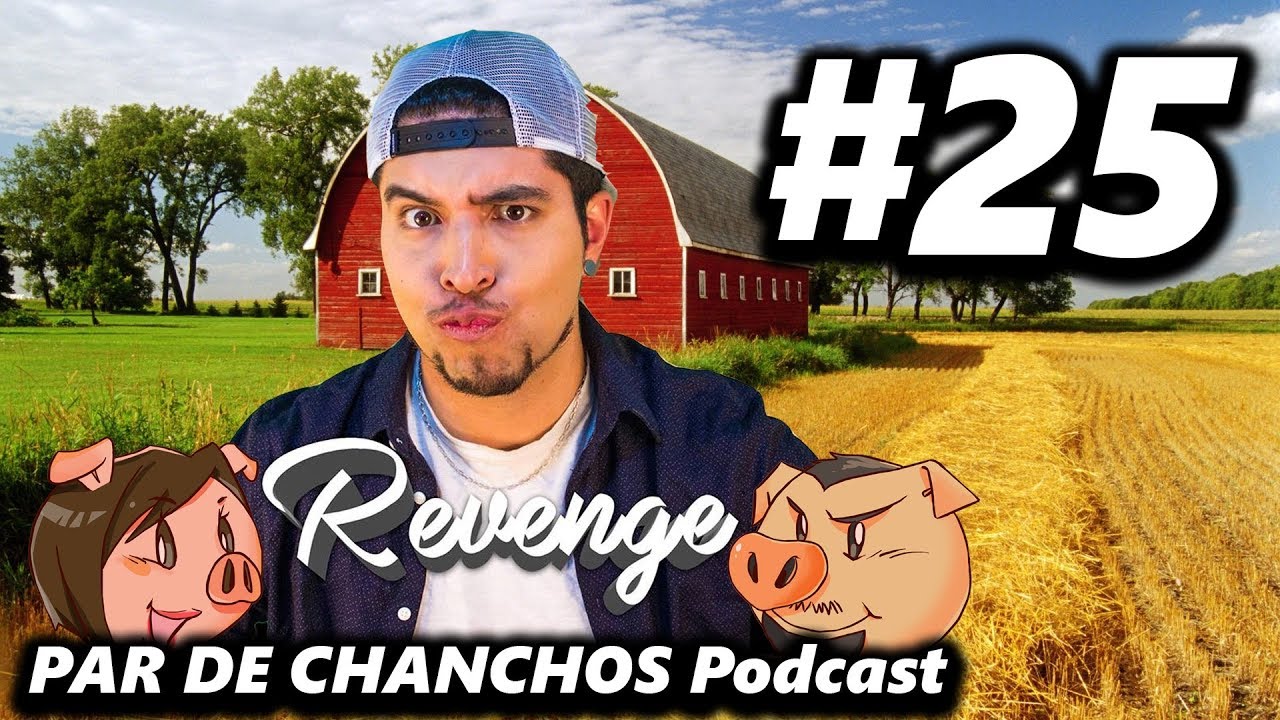 Par de Chanchos #25 Revenge! Visita la Granja, Ideología de Género, Gente Fornicando en el Bus y más