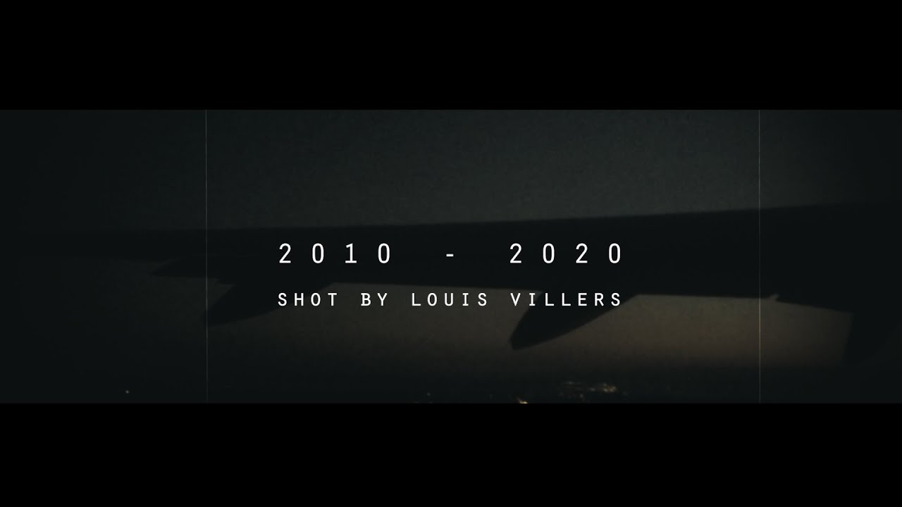 Story of a decade  - Louis Villers’ showreel