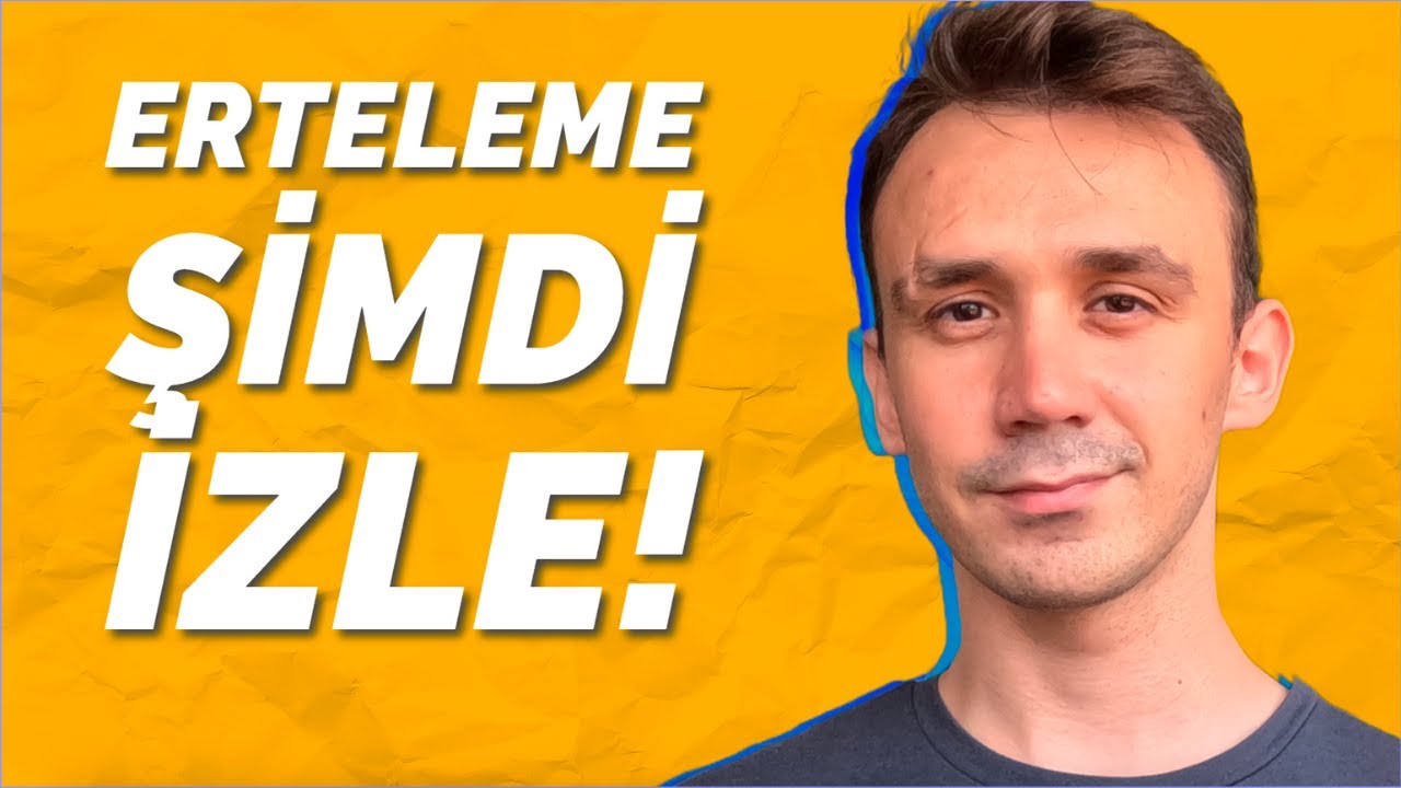 Ertelemeyi yenmek