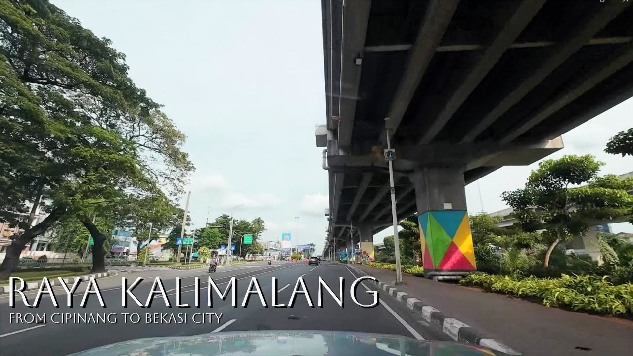 JALAN RAYA KALIMALANG KINI | Driving from CIPINANG TO BEKASI KOTA
