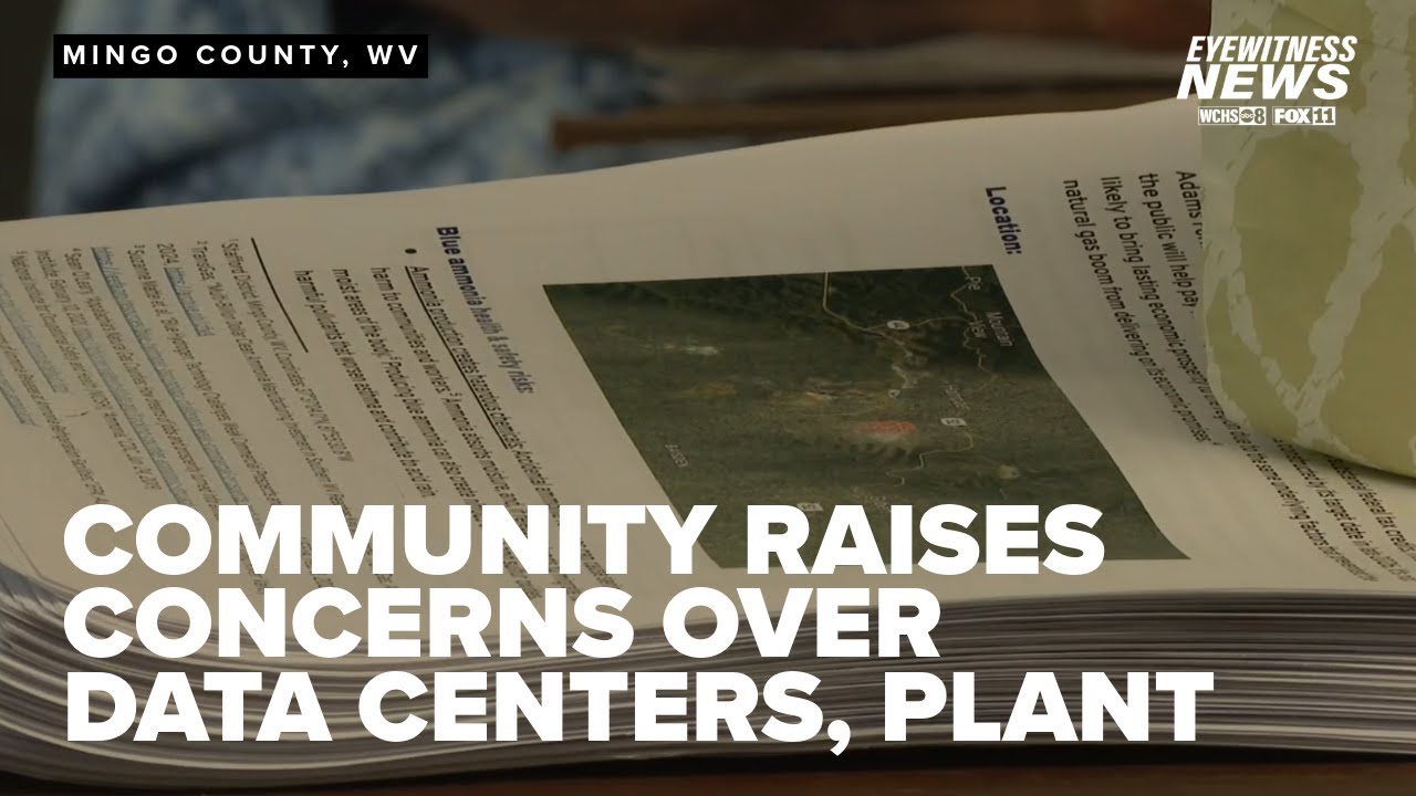 Concerns raised over proposed data centers, ammonia facility in southern WV