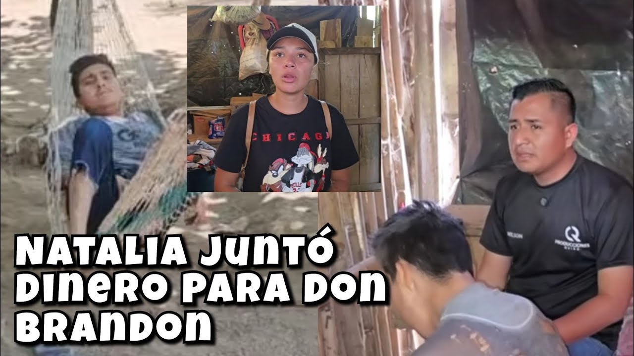 Dios Mio🥺DON BRANDON ESTA BIEN GRAVE - Naty Junto Todo Este Dinero Para El