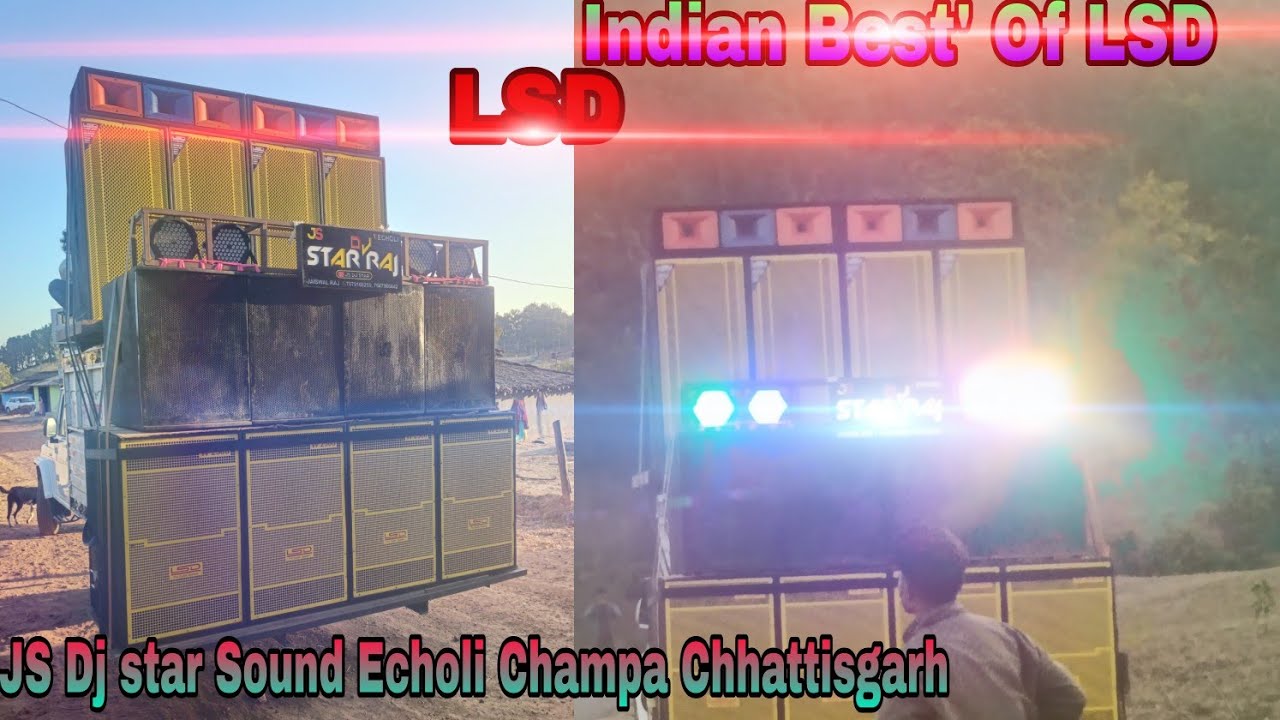 JS Dj star Sound Testing video(LSD) Villege, Echoli Champa Chhattisgarh/ LSD DJ sound testing video 