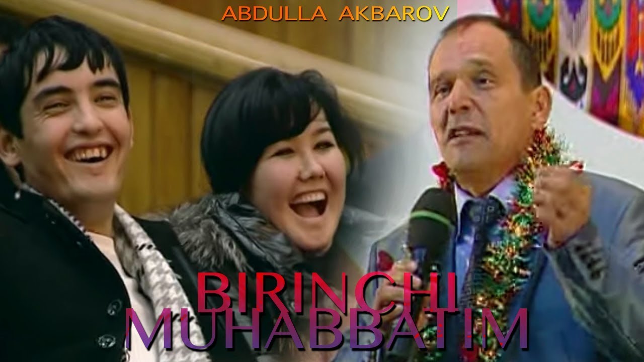 Abdulla Akbarov - Birinchi muhabbatim