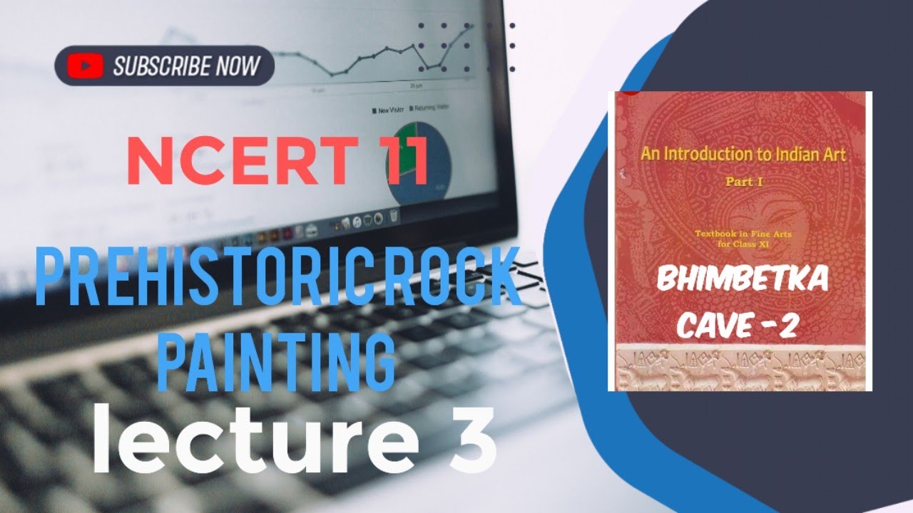 Prehistoric rock painting lecture 3//fine art//class 11 //NCERT #history #upsc #class11 #fineart #yt