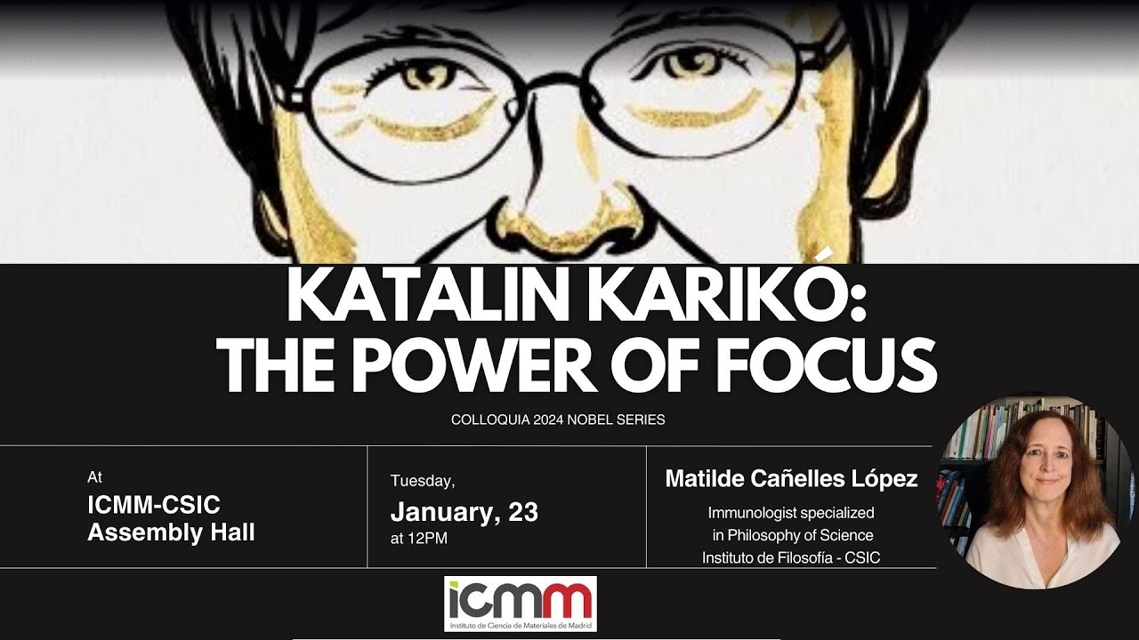 Katalin Karikó: The power of focus | COLLOQUIUM: Nobel of Medicine 2023 by Matilde Cañelles López