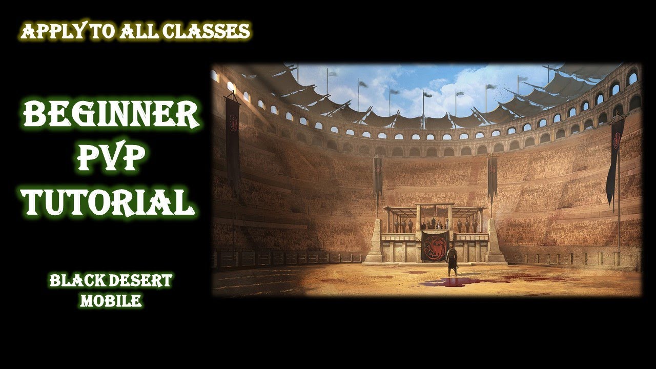 Black Desert Mobile | Beginner PvP Tutorial For All Classes