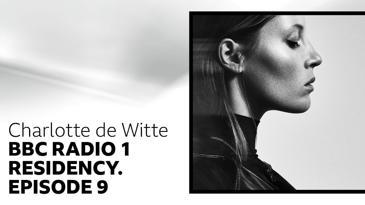 Charlotte de Witte - BBC Radio 1 Residency Mix (Episode 9)