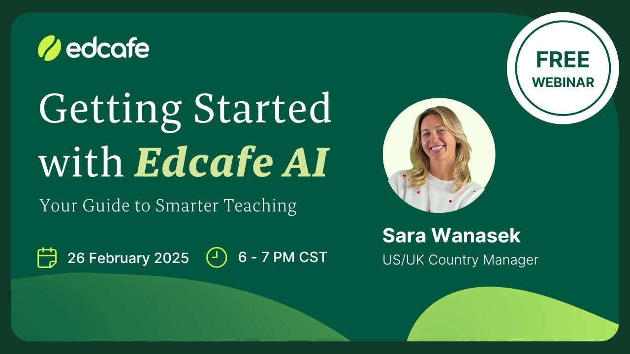 Getting Started with Edcafe AI - Sara Wanasek