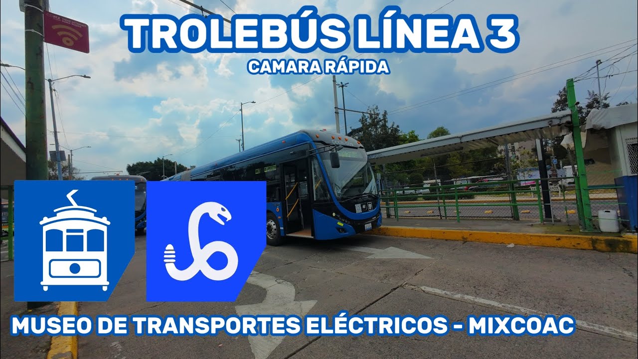 Recorriendo Trolebus linea 3 | Museo de trasportes eléctricos - Mixcoac (Cámara rápida) 