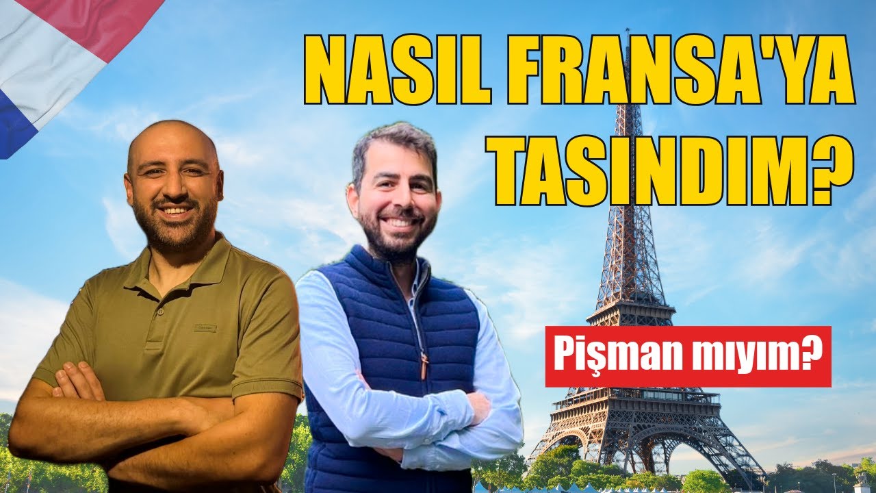 Neden Türkiye’den Fransa’ya Taşındım?