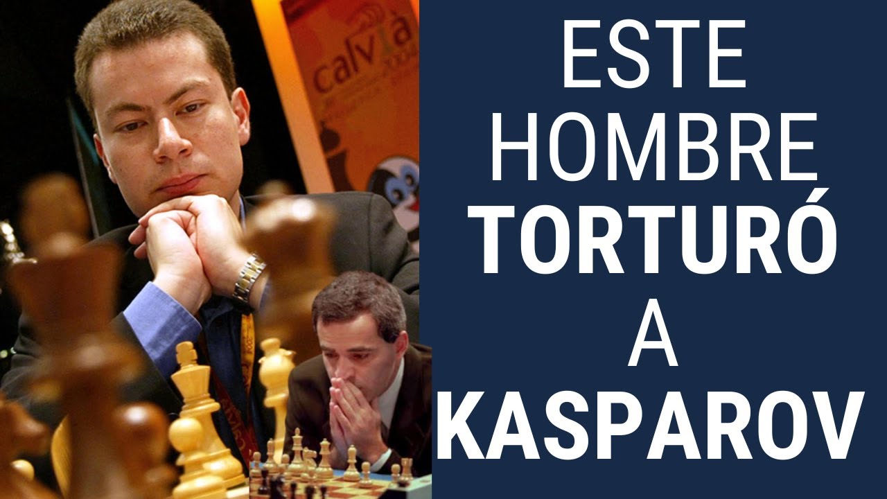 El hombre que torturó a Kasparov