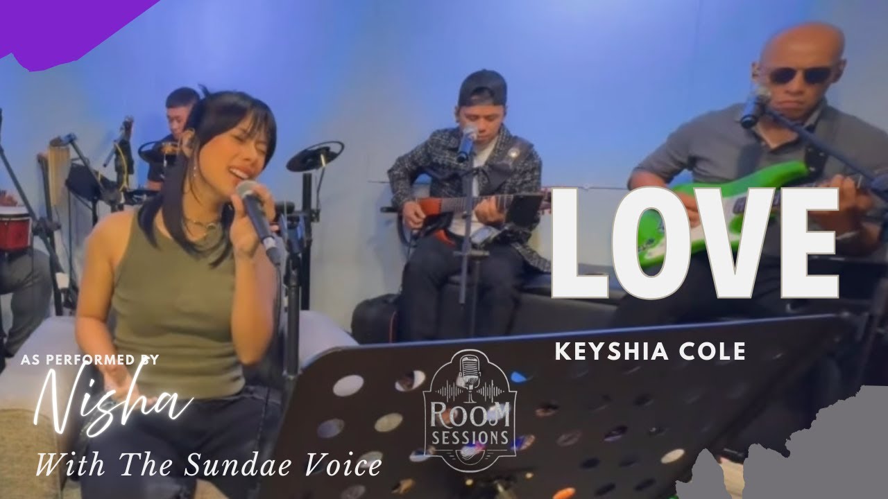 Keyshia Cole &ndash; Love | Nisha with The Sundae Voice | Live at Room Sessions