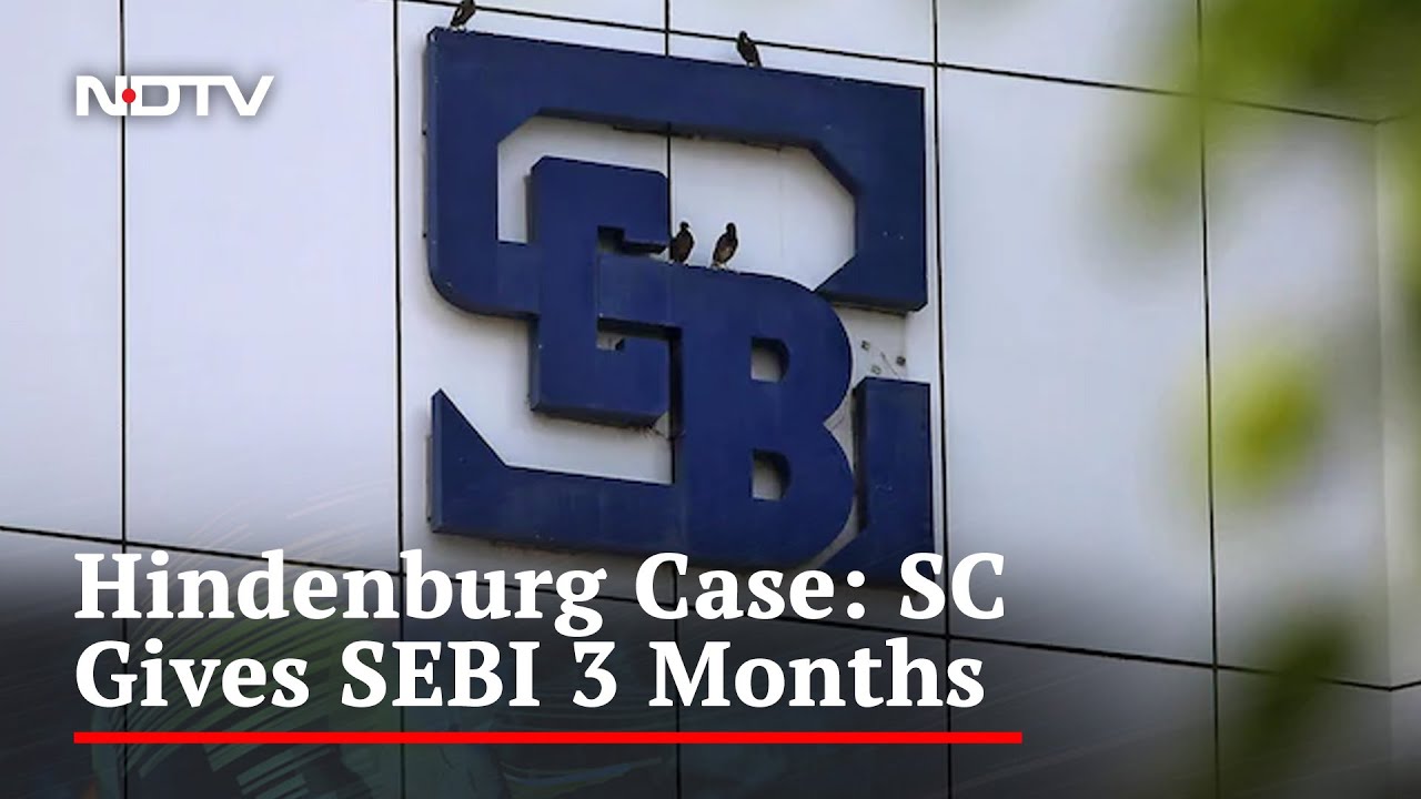 Hindenburg: SEBI Gets More Time, Hearing On Expert Panel Report On July 11