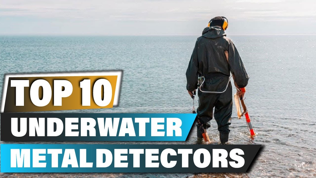 Best Underwater Metal Detectors In 2025 - Top 10 Underwater Metal Detector Review