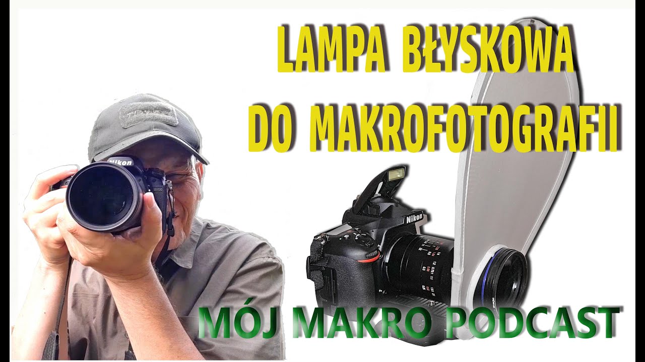 Jaka lampa błyskowa do makrofotografii Mój Makro Podcast #mojmakroswiat #mojmakropodcast #macrophoto